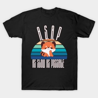 A. S. A. P As Slow As Possible Funny Red Panda Lover Red pandas Essentiel T-Shirt